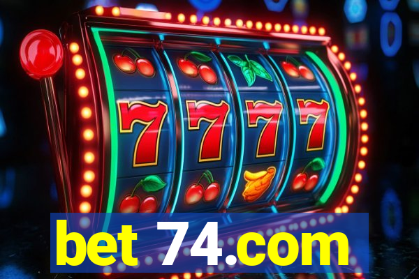 bet 74.com